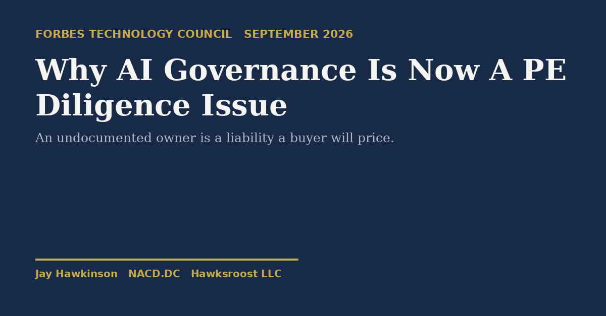 Why AI Governance Is Now A PE Diligence Issue